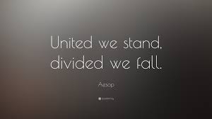 Aesop Quote United We Stand Divided We Fall