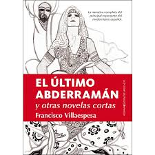 Aprender inglés gratis con literatura. El Ultimo Abderraman Y Otras Novelas Cortas Autor Francisco Villaespesa Pdf