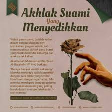 Sifat suami yang baik menurut islam. Akhlak Suami Yang Menyedihkan Ungkapan Cinta Motivasi Kutipan Agama