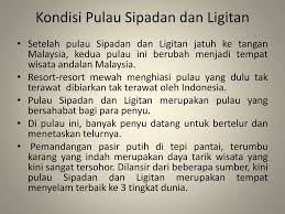Peta pulau sipadan dan pulau ligitan sumber : Sipadan Dan Ligitan Ppt Download