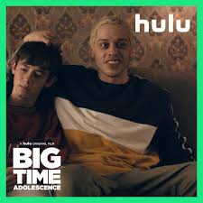 As expected, i'm a big time fan of big time adolescence. Hulu Big Time Adolescence Trailer Official A Hulu Original Facebook