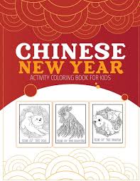 You will need a pdf reader to view these files. Chinese New Year Activity Coloring Book For Kids 2021 Year Of The Ox Juvenile Activity Book For Kids Ages 3 10 Spring Festival Larson Patricia 9781649303899 Amazon Com Books