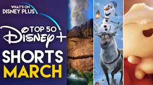 Curious to see what the company considers relevant content in 2019, i. Top 50 Shorts On Disney March 2020 What S On Disney Plus