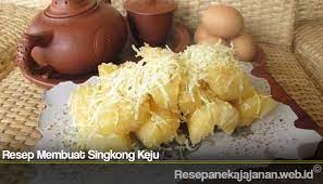 Resep Singkong Keju Bandung Resep Aneka Jajanan