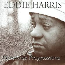 Eddie Harris : Vexatious Progressions (CD) -- Dusty Groove is Chicago's  Online Record Store