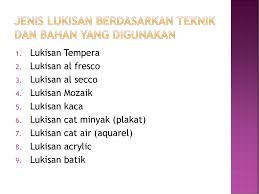 Rantinah dalam buku teknik menggambar benda dan melukis (2019) menyebutkan, ada empat. Bab 1 Pembelajaran Seni Lukis By Jumi Asmi S Pd Ppt Download