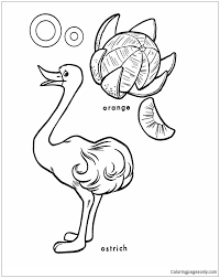 Choose your favorite coloring page and color it in bright colors. Letter O Is For The Ostrich And Orange Coloring Page Free Coloring Pages Online