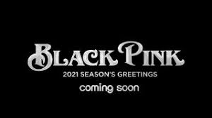 The movie features interviews with each member of blackpink, and revisits their performances over the past five years. Blackpink 2021 Season S Greetings Preview Youtube