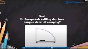 Apa itu keliling lingkaran ? Berapakah Keliling Dan Luas Bangun Datar 1 4 Lingkaran Soal Tvri Sd Kelas 4 5 6 Jumat 16 Oktober Halaman All Tribun Pontianak