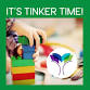 It's Tinker Time! Hands-on free-play activities event image
