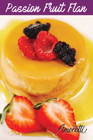 Passion Fruit Flan Fruit Flan Flan Recipe Passion Fruit Flan Recipe