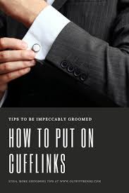 To make it even easier for you, we have. How To Put On Cufflinks 10 Simple Tips With Tutorial