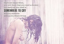 The most comprehensive image search on the web. 28 Crying In The Shower True Story Ideas Crying In The Shower Me Quotes Crying