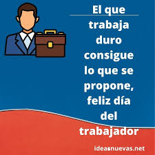 See 3 authoritative translations of feliz día del trabajador in english with example sentences and audio pronunciations. Feliz Dia Del Trabajador En Cuarentena 2021 Mensajes Frases Imagenes