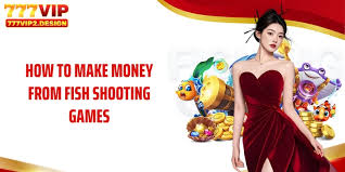 How to Make Money From Fish Shooting Games - Tips to Win Big Rewards