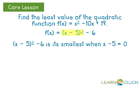 This condition is only a necessary condition for the point x = a to be an extreme point. Find The Maximum Or Minimum Value Of A Quadratic Function By Rewriting In Vertex Form Learnzillion