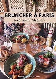 Brunch Mes Bonnes Adresses Parisiennes Dainty Curls En 2020 Brunch A Paris Brunch Cuisine Locale