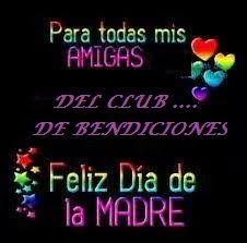 Colabora económicamente (donación) vía paypal, haciendo clic aquí o en la imagen. Feliz Dia De Las Madres Amigas Bendiciones Babycenter