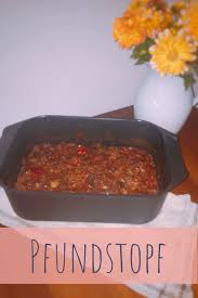 Pfundstopf Perfektes Partyessen Schlemmerliebe Rezept Einfache Gerichte Partyessen Fleisch Gerichte