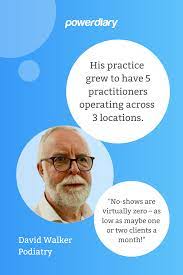 Case Study Podiatrist Utilises Power Diary To Build A Unique Kind Of Practice Case Study Practice Health Practices