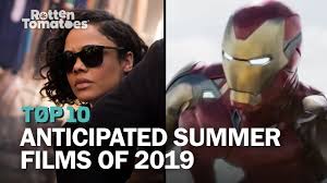 We came into it knowing we'd be getting new films from filmmaking heavyweights like martin … Top 10 Most Anticipated Summer Films Of 2019 Rotten Tomatoes Youtube
