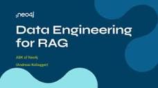 Neo4j: Data Engineering for RAG (retrieval augmented generation) | PPT