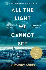 All The Light We Cannot See The Breathtaking World Wide Bestseller Kindle Edition By Doerr Anthony Literat In 2020 Fiction Books Best Fiction Books The Book Thief