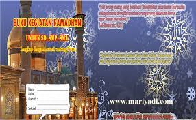 Download bukti fisik akreditasi sekolah sd dan smp untuk itu. Free Download Buku Kegiatan Ramadhan 2020 Sd Smp Sma Lengkap Dengan Panduan Kegiatan Siswa Di Bulan Ramadhan Mariyadi Com