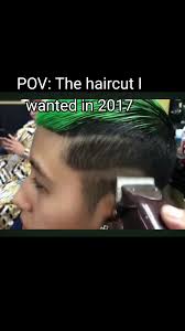 The Haircut I Wanted 2017