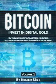 Almost all bitcoin wallets rely on bitcoin core in one way or another. Amazon Com Bitcoin Bitcoin Book For Beginners How To Buy Bitcoin Safely Bitcoin Wallet Recommendations Best Online Trading Platforms Bitcoin Atm S Bitcoin Mining Invest In Digital Gold 2 Ebook Soze Keizer Kindle Store