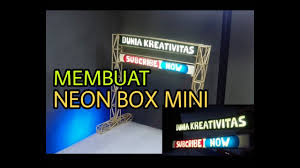 Tetapi cara membuat neon box dari kayu juga dapat dimungkinkan dengan membuatnya sendiri, mengingat cara kerja neon box sangat sederhana. Cara Membuat Neon Box Mini Bahan Sederhana Youtube