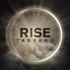 Gratis Download Daftar Kumpulan Lagu Dari Album Taeyang Rise Album Bergenre R B Soul Music Rock Pop K Pop World Asia Ini Diri Lagu Musik Entertainment
