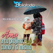 Ama A Tu Projimo Como A Ti Mismo Ama A Tu Projimo Imagenes Cristianas Imagenes De Dios