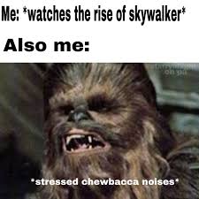 Star Wars Meme Star Wars Memes Star Wars Chewbacca Noise