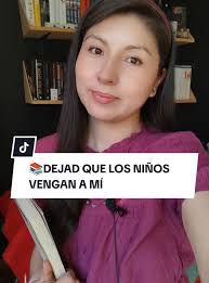 Dejas que los niños vengan a mí