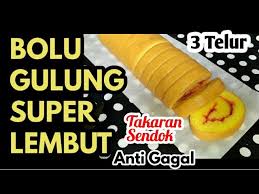 Resep roll cake bolu gulung tanpa sp tetap lembut dan nagih jangan skip bahan 2. Resep Bolu Gulung Panggang Super Lembut Anti Gagal Youtube