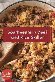 Southwestern Beef And Rice Skillet Recipe Beef Recipes Beef Recipes For Dinner Best Beef Recipes