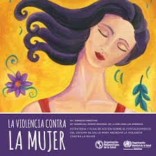 Recordando la declaración sobre la erradicación de la violencia contra la mujer, adoptada por la vigésimoquinta asamblea de delegadas de la comisión interamericana de mujeres, y afirmando que la violencia contra la mujer trasciende todos los sectores de la sociedad independientemente de su clase, raza o grupo étnico, nivel de ingresos, cultura, nivel educacional, edad o religión y afecta. Violencia Contra La Mujer Ops Oms Organizacion Panamericana De La Salud
