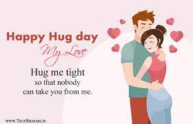 If you cannot put into words what you are feeling, then a hug is the most perfect thing in the world to show it. Hindi Shayeri Hug Day Quotes
