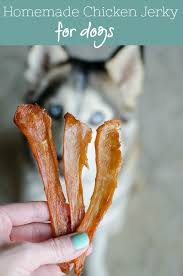 Homemade Chicken Jerky For Dogs The Easiest Dog Treat Recipe Thinly Sliced Chicken Baked At A Re Healthy Dog Treats Homemade Chicken Jerky Dog Treat Recipes