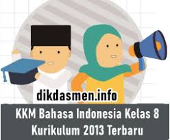 Maybe you would like to learn more about one of these? Kkm Bahasa Indonesia Kelas 8 Semester 1 2 Revisi 2021 2022