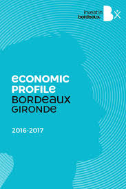 Le 11/04/2018 | bordeaux, bordeaux métropole, toulouse, gpso, etat. Bordeaux Economic Profile 2017 By Invest In Bordeaux Issuu