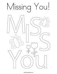 Miss you coloring pages let someone special know you are thinking about them. Missing You Coloring Page Twisty Noodle