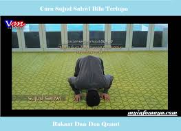 More images for cara solat subuh tanpa doa qunut » Cara Sujud Sahwi Bila Terlupa Rakaat Dan Doa Qunut Jom Baca Tambah Ilmu My Info Maya