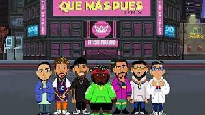 letra de qué más pues (remix) ft. Ya Esta La Fecha De Lanzamiento Del Remix Que Mas Pues Dicomania