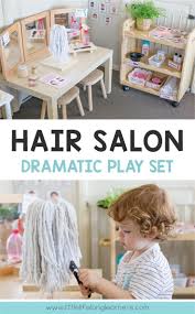 Hair Salon Dramatic Play Set Little Lifelong Learners Dramatic Play Activities Dramatic Play Dramatic Play Preschool
