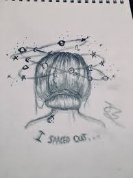 Jz Drawing I Spaced Out Drawings Art Artwork