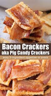 Bacon Crackers Aka Pig Candy Crackers Recipe Easy Appetizer Recipes Bacon Cracker Appetizer Recipes