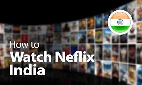 By akhil arora | updated: How To Watch Netflix India In 2021 Access Bollywood