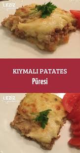 Kiymali Patates Puresi Yemek Tarifi Et Yemekleri Patates Puresi Patates Ve Yemek
